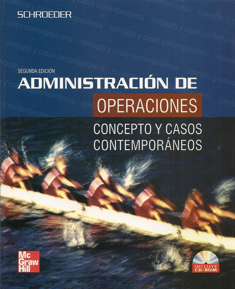 ADMINISTRACIÓN DE OPERACIONES.. | Roger G. Schroeder