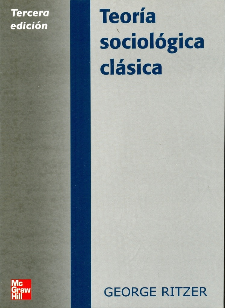TEORÌA SOCIOLÒGICA CLÀSICA | George Ritzer