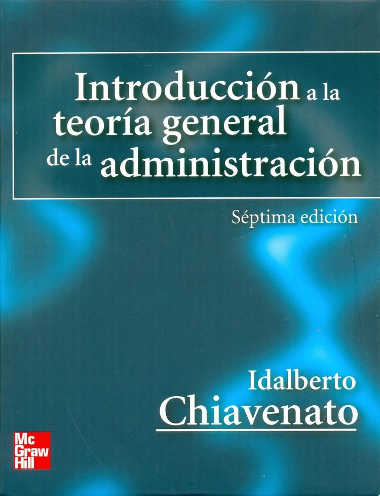 Introduccion a la Teoria General de la Administracion (Spanish Edition) | Idalberto Chiavenato