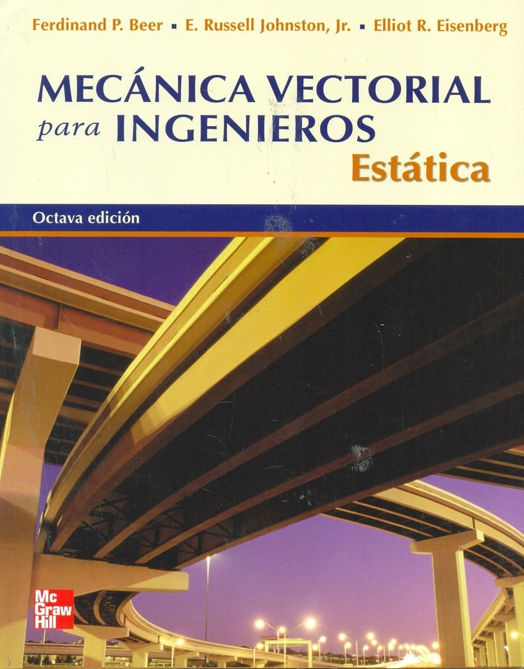 ESTÁTICA MECÁNICA VECTORIAL PARA INGENIEROS | Ferdinand Beer