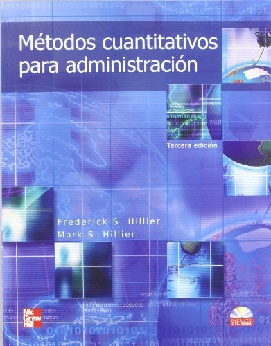 MÉTODOS CUANTITATIVOS PARA ADMINISTRACIÓN | Frederick Hillier