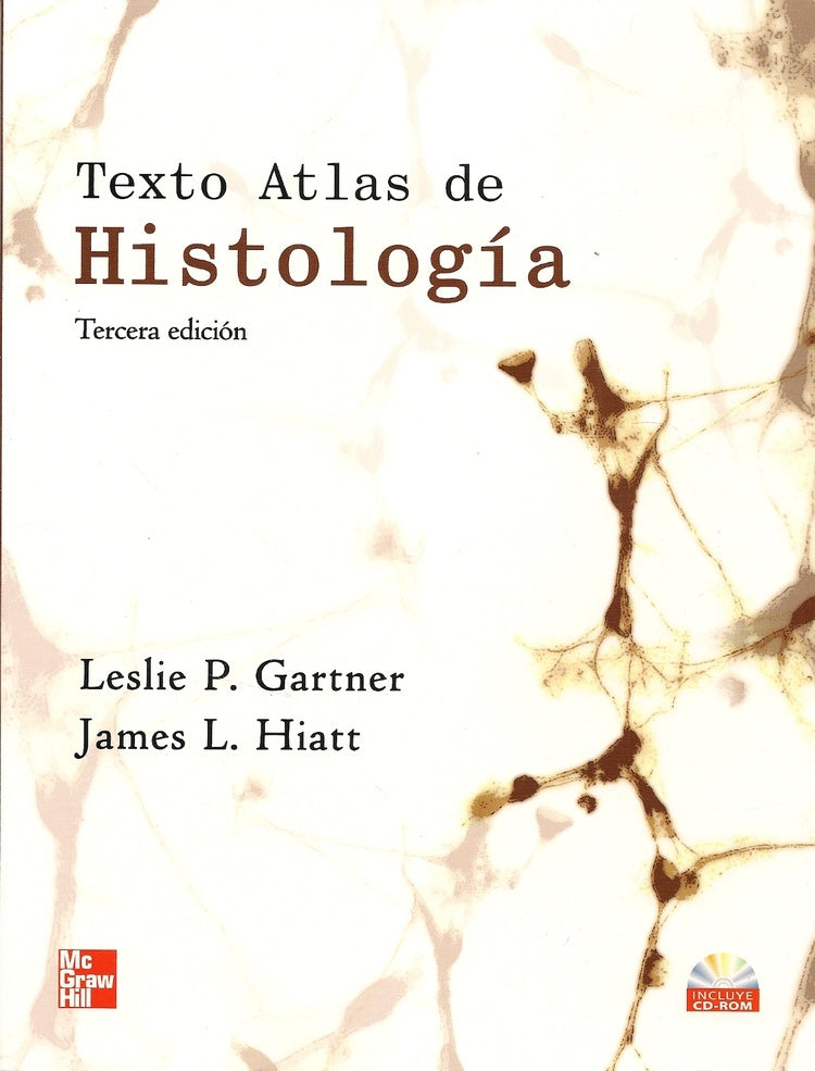 Texto atlas de Histología  | Ganater, Hiatt