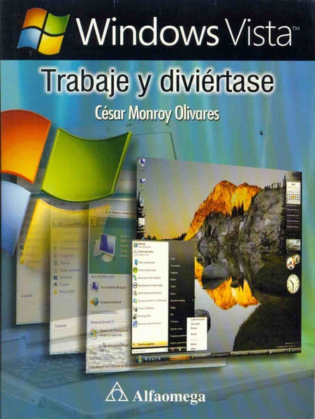 Windows Vista - Trabaje y Diviertase (Spanish Edition) | Cesar MONROY
