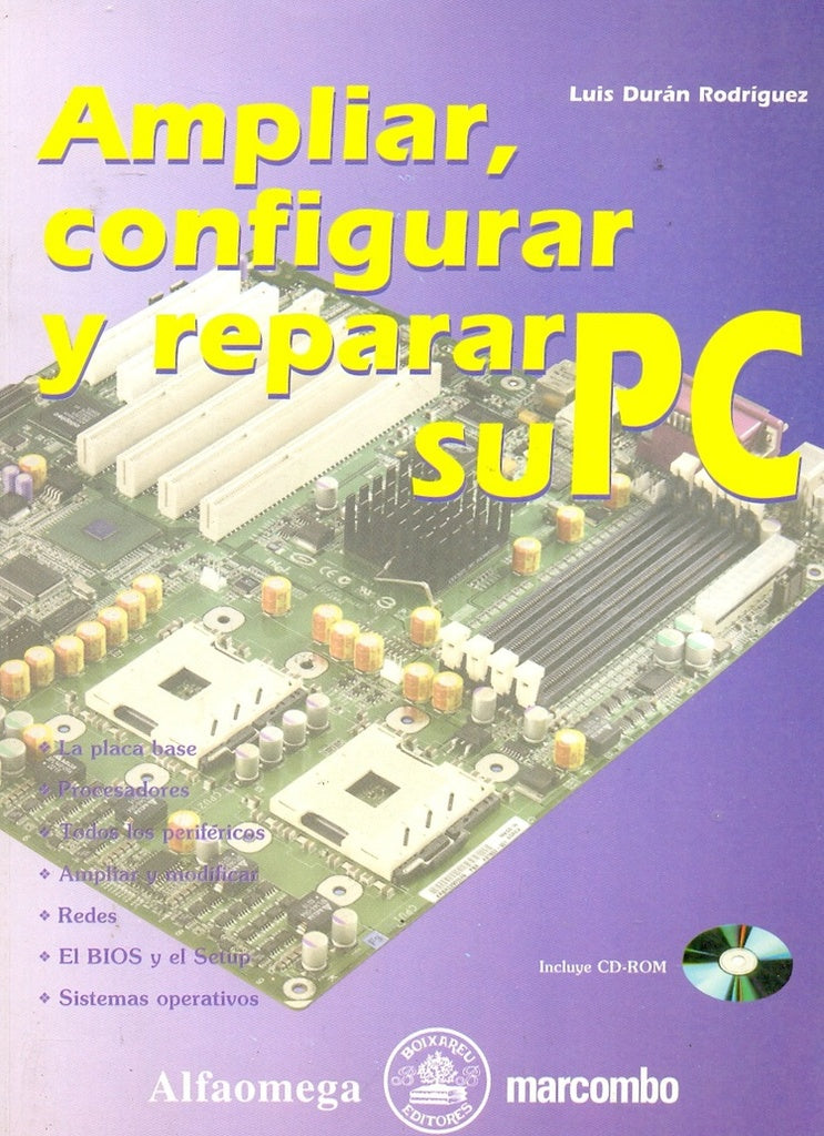 AMPLIAR, CONIGURAR Y REPARAR SU PC | Luis DURAN