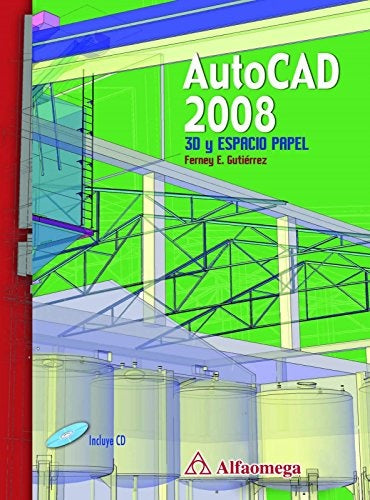 AutoCAD 2008, 3D y Espacio Papel (Spanish Edition) | FerneyE. GUTIERREZ