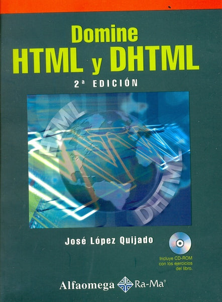 DOMINE HTML Y DHTML | LOPEZQUIJADO JOSE