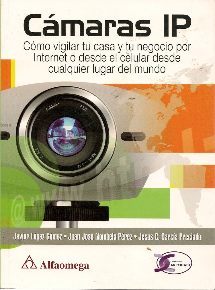 Camaras IP, Cómo Vigilar Tu Casa y Tu Negocio por Internet (Spanish Edition) | JavierLOPEZ GOMEZ