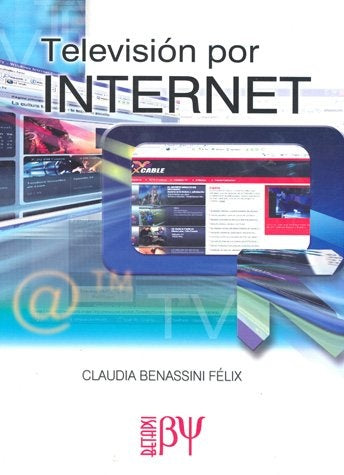 TELEVISION POR INTERNET | ClaudiaBENASSINI FELIX