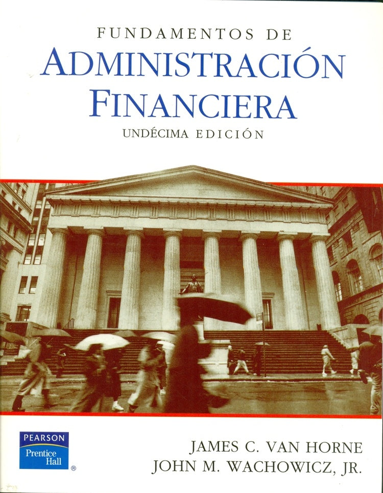 FUNDAMENTOS DE ADMINISTRACION FINANCIERA | JAMES VAN HORNE