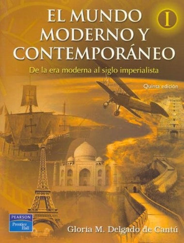 El Mundo Moderno Y Contemporaneo tomo 1* | Delgado
