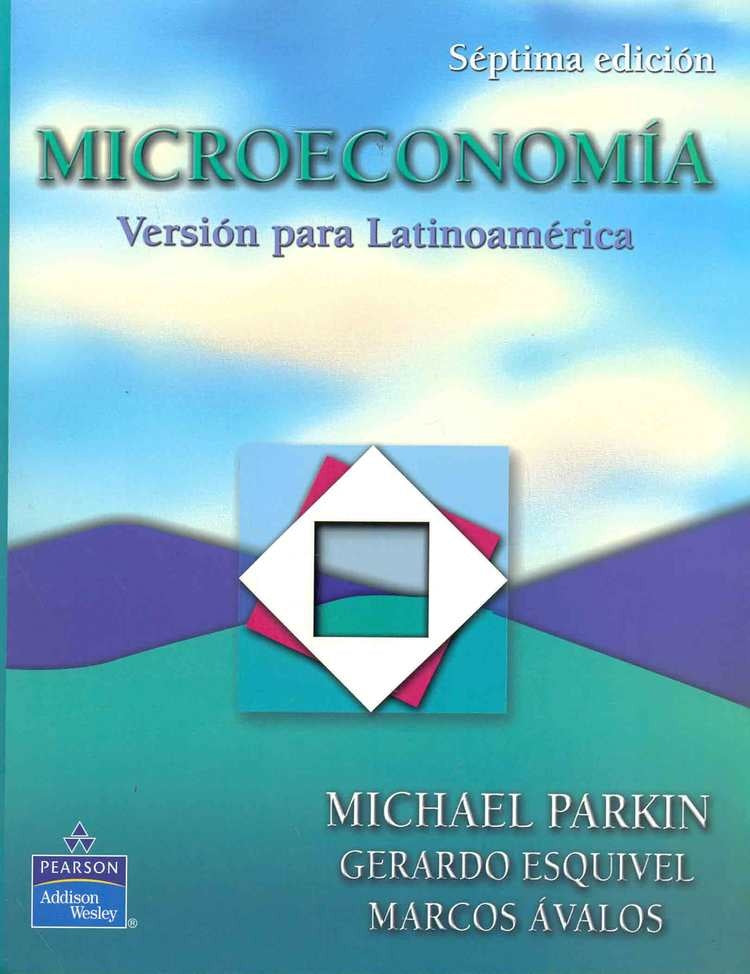 MICROECONOMÍA VERSIÓN PARA LATINOAMÉRICA.. | MICHAEL PARKIN
