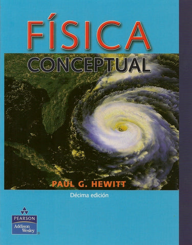 Física conceptual | Paul G. Hewitt