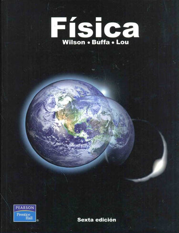 FISICA (6 EDICION)..* | Wilson