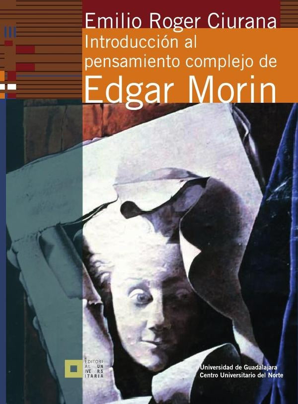 Introducción al pensamiento complejo de Edgar Morin | Emilio Roger Ciurana