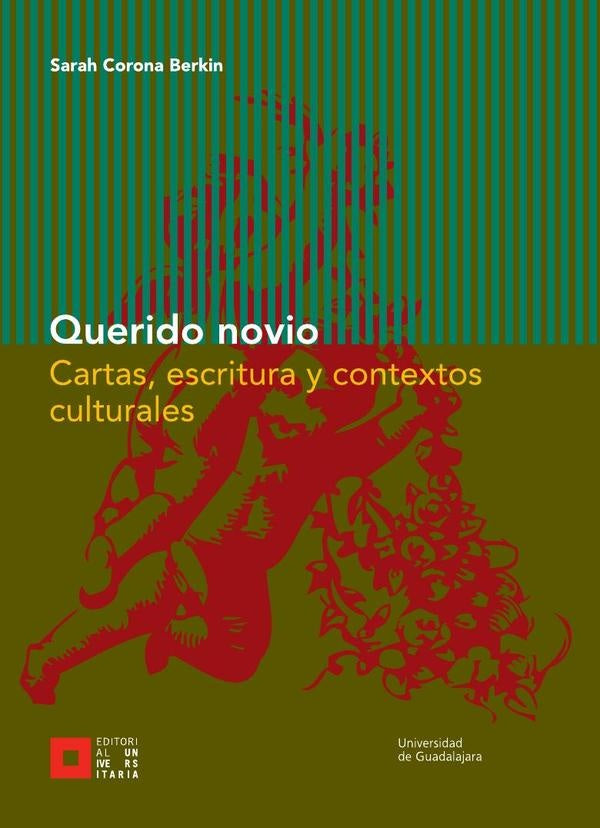 Querido novio | Sarah Corona Berkin