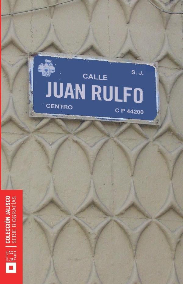 Juan Rulfo | Fernando Barrientos Del Monte