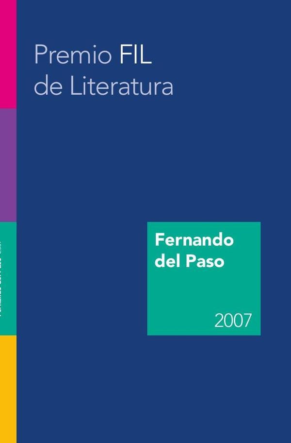 Premio FIL de Literatura en Lenguas Romances 2007 | Fernando del Paso Morante