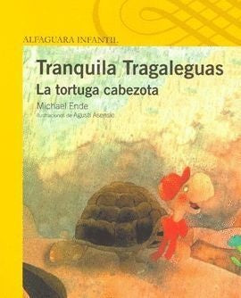 Tranquila trabalenguas | Michael Ende