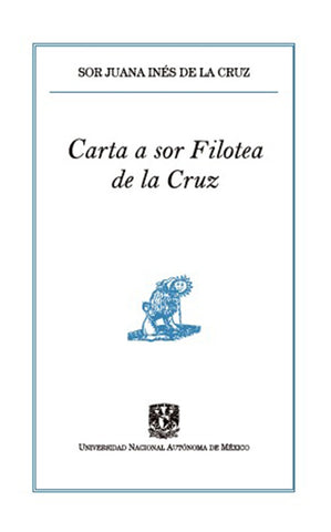 Carta a sor Filotea de la Cruz | Sor Juana Inés de la Cruz