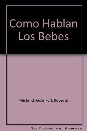 Como hablan los bebes