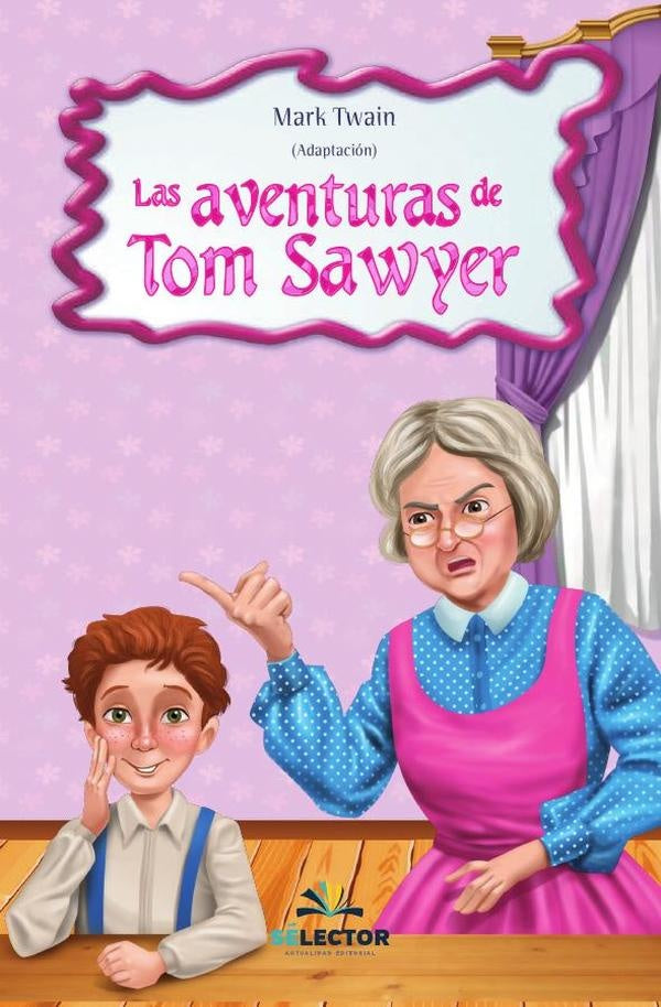 Las aventuras de Tom Sawyer | MARK TWAIN