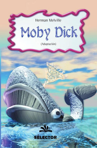 Moby Dick | Herman Melville