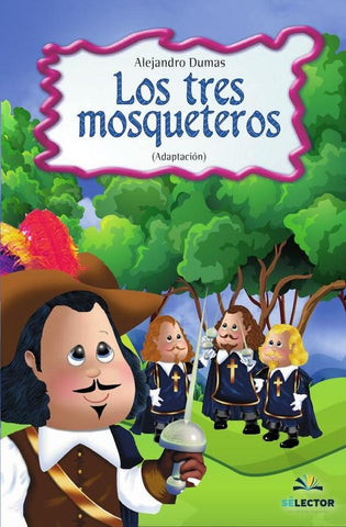 Los tres mosqueteros | Alejandro Dumas