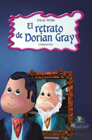 El Retrato de Dorian Gray | Oscar Wilde