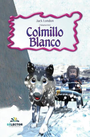 Colmillo Blanco | Jack London