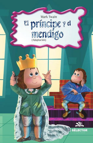 El Príncipe y el Mendigo | MARK TWAIN