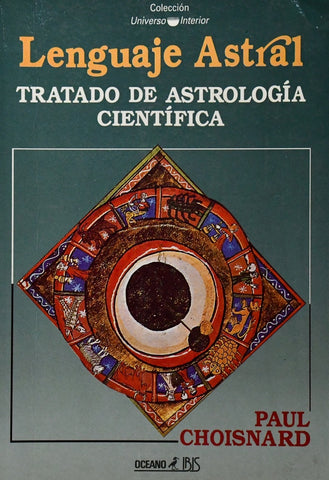 LENGUAJE ASTRAL.. | Paul Choisnard