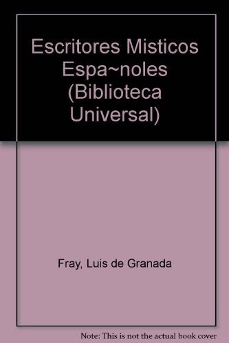 ESCRITORES MISTICOS ESPAÑOLES | León, de Jesús y otros