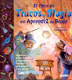 EL LIBRO DE TRUCOS DE MAGIA DEL APRENDIZ DE BRUJO | Kilby, Taylor
