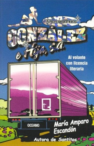 Gonzalez e hija s.a | María Amparo Escandón