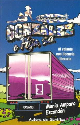Gonzalez e hija s.a | María Amparo Escandón