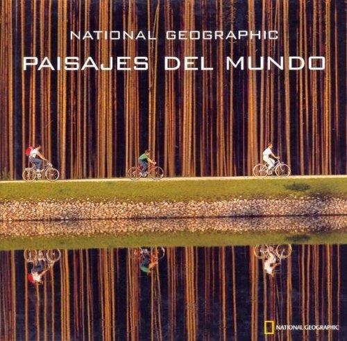 Paisajes Del Mundo (Artes Visuales) (Spanish Edition) | National Geographic