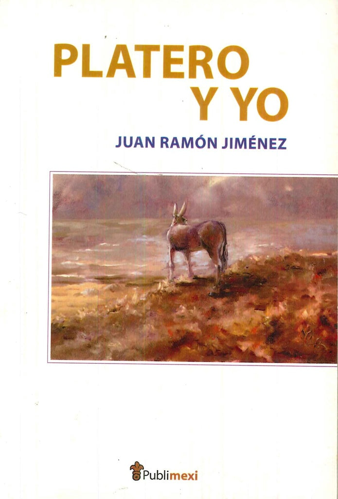 PLATERO Y YO* | Juan Ramón Jiménez