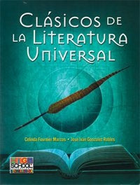 Clasicos de la literatura universal/ Classics of the Universal Literature (Spanish Edition) | Marcos, Robles