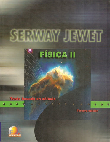 Fisica vol. 2 TERCERA EDICION* | Serway, Jewett Jr.