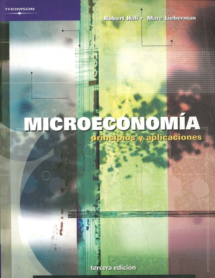 MICROECONOMÍA. PRINCIPIOS Y APLICACIONES. 3 ED. | Robert Taylor