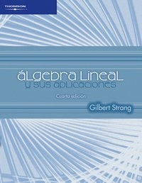 Álgebra lineal y sus aplicaciones 4ed.