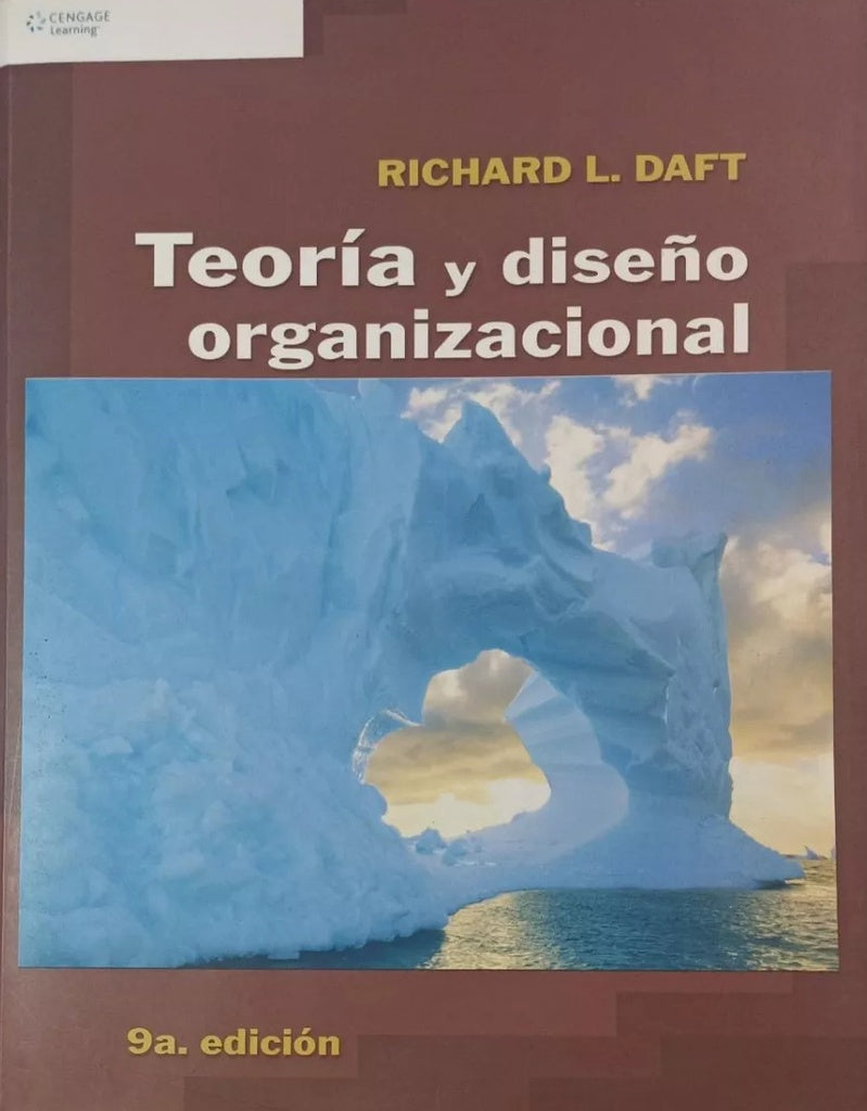 TEORÍA Y DISEÑO ORGANIZACIONAL | RubinL. Daft