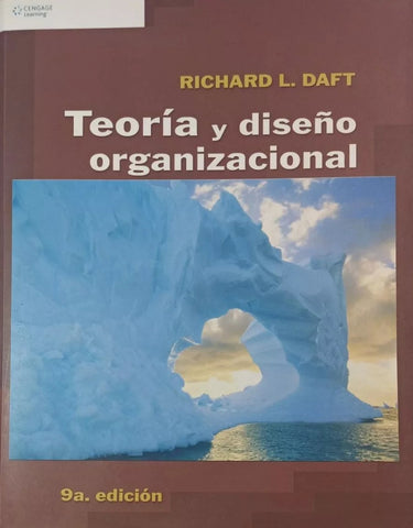 TEORÍA Y DISEÑO ORGANIZACIONAL | RubinL. Daft