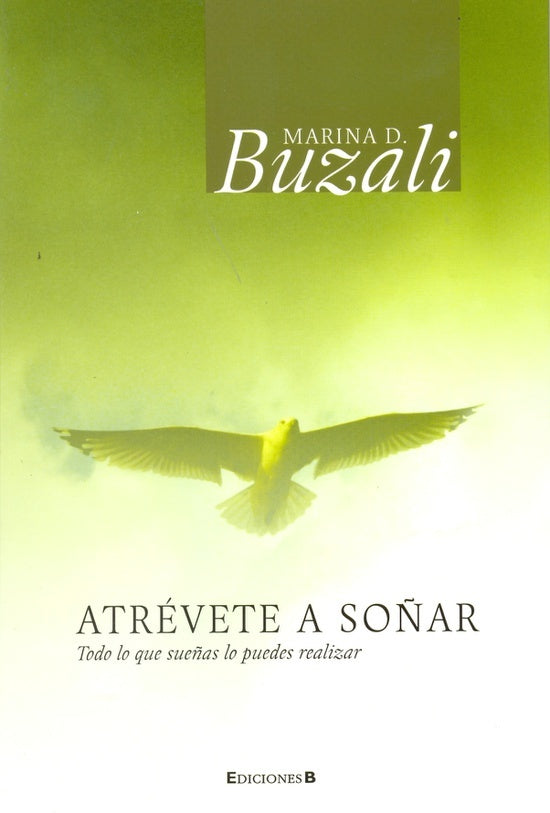 Atrevete a soñar | Marina David Buzali