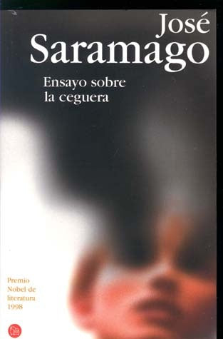 Ensayo sobre la ceguera | José Saramago