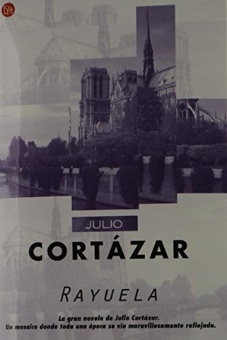 Rayuela | JULIO CORTÁZAR