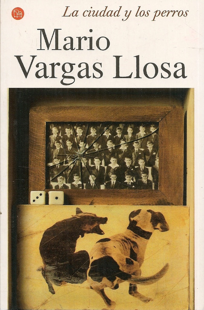 La ciudad y los perros | MARIO VARGAS LLOSA