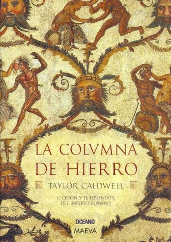 COLUMNA DE HIERRO, LA | TAYLOR CALDWELL
