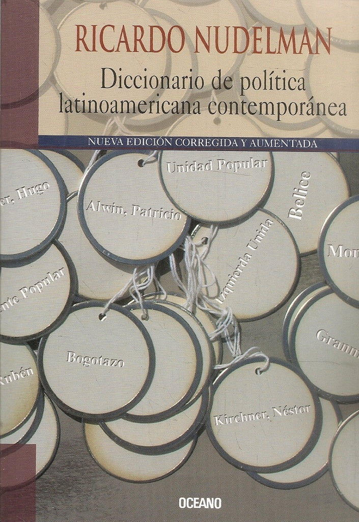 DICCIONARIO DE POLITICA LATINOAMERICANA CONTEMPORANEA | RICARDO NUDELMAN