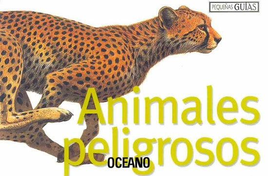 PEQUEÑAS GUIAS ANIMALES PELIGROSOS | GEORGE MC KAY